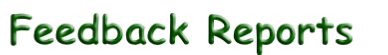 Feedback Reports 
